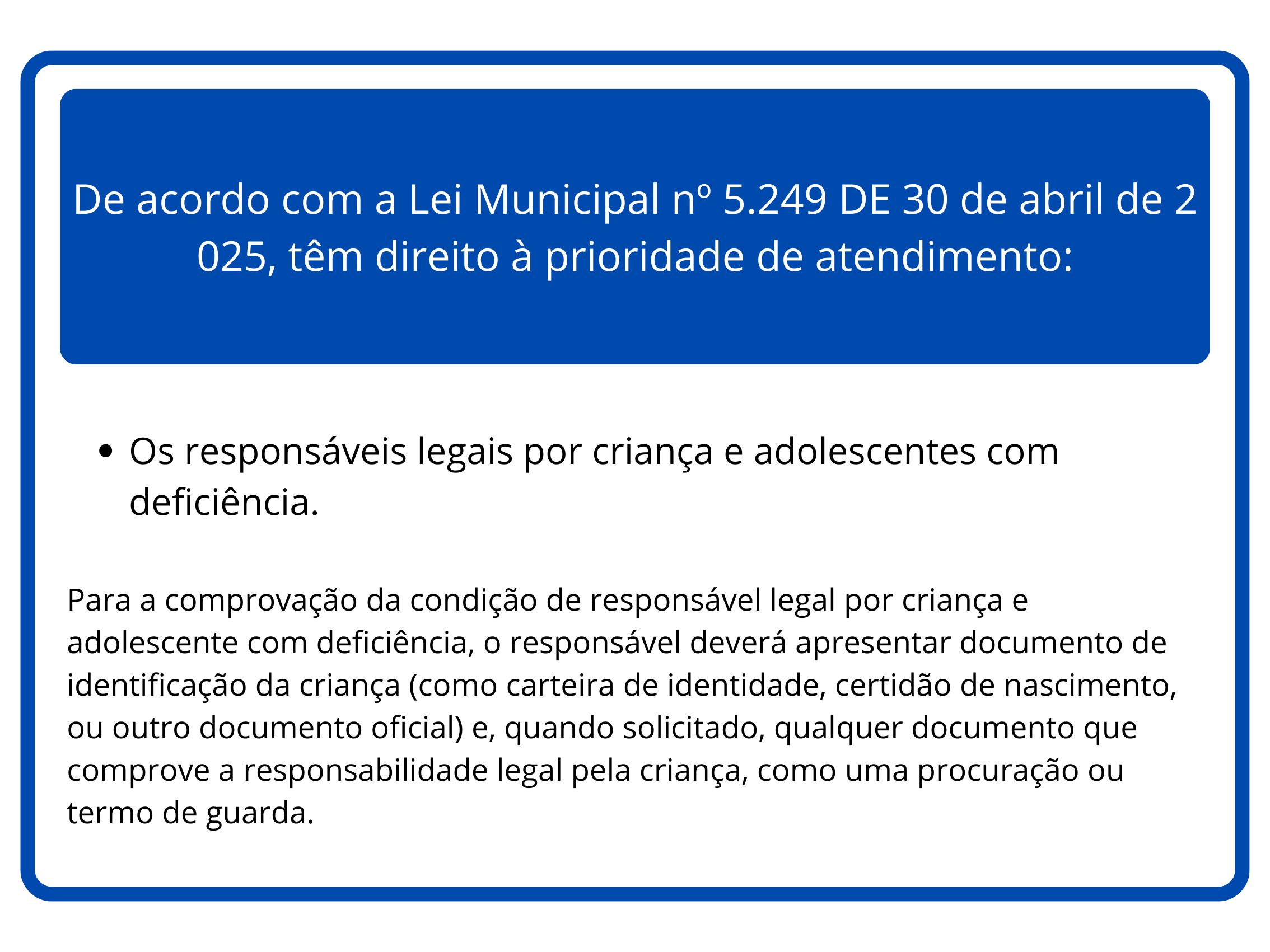 Placa de Atendimento Preferencial em Rio de Janiero /RJ - Sinalização oficial com símbolos e texto indicando prioridade no atendimento conforme legislação